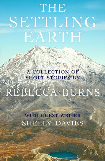 The Settling Earth, Rebecca Burns