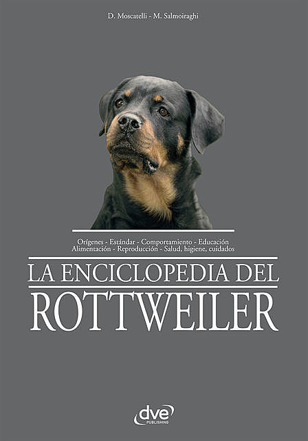 La enciclopedia del rottweiler, Domenico Moscatelli