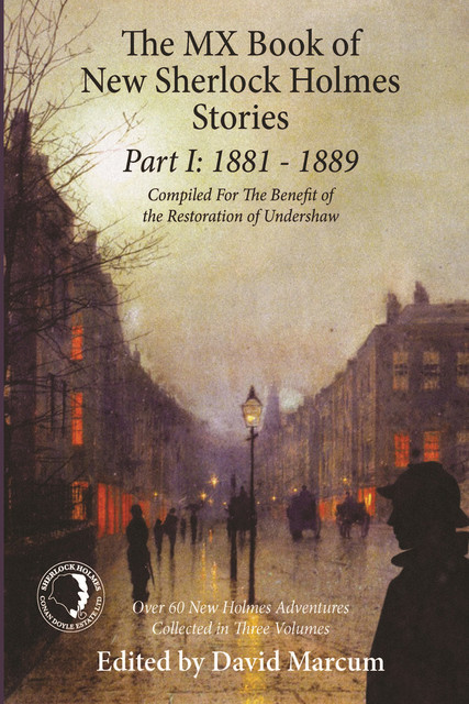 MX Book of New Sherlock Holmes Stories Part I, David Marcum
