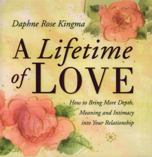 A Lifetime of Love, Daphne Rose Kingma