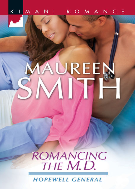 Romancing the M.D, Maureen Smith