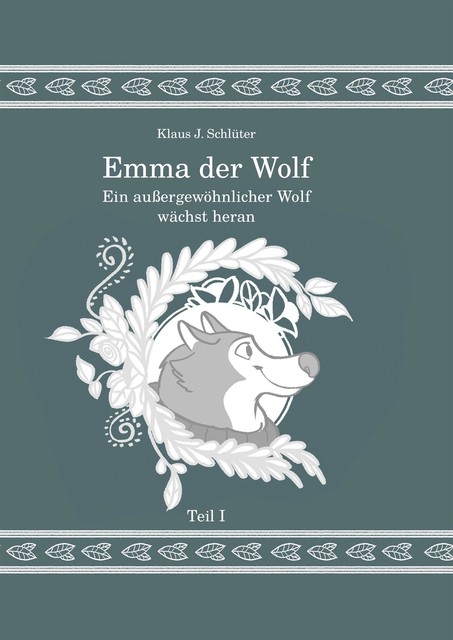 Emma der Wolf, Klaus Jürgen Schlüter