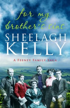 For My Brother's Sins, Sheelagh Kelly