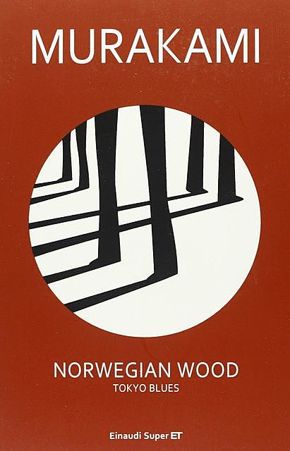 Norwegian Wood. Tokyo Blues, Haruki Murakami
