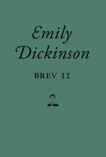 Brev II, Emily Dickinson