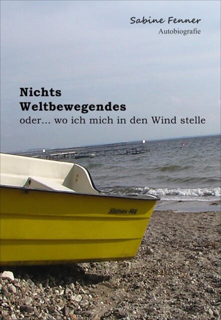 Nichts Weltbewegendes, Sabine Fenner