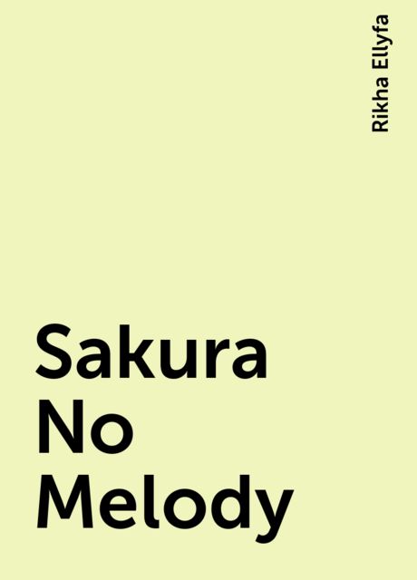 Sakura No Melody, Rikha Ellyfa