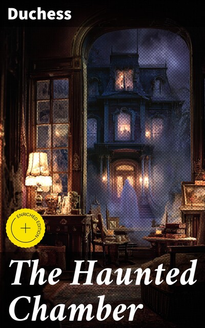 The Haunted Chamber, Duchess