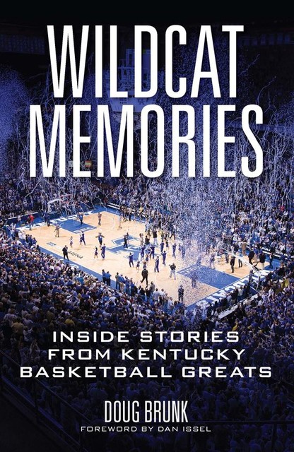 Wildcat Memories, Doug Brunk