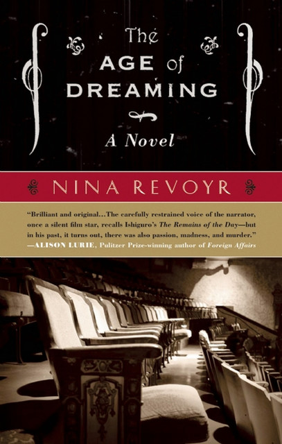 The Age of Dreaming, Nina Revoyr
