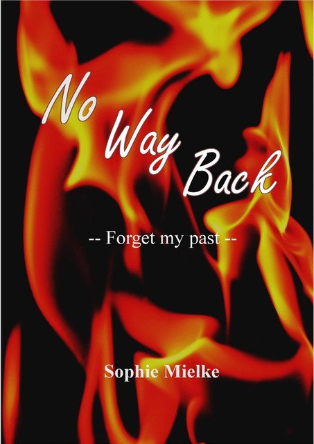 No Way Back, Sophie Mielke