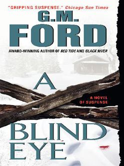 A Blind Eye, G.M. Ford