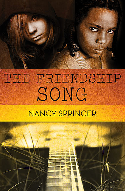 The Friendship Song, Nancy Springer