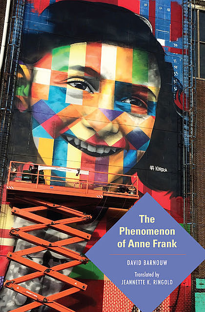 The Phenomenon of Anne Frank, David Barnouw