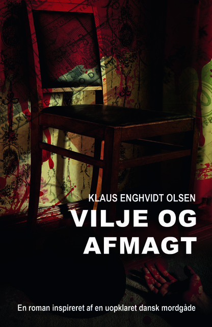 Vilje og afmagt, Klaus Enghvidt Olsen