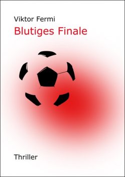 Blutiges Finale, Viktor Fermi