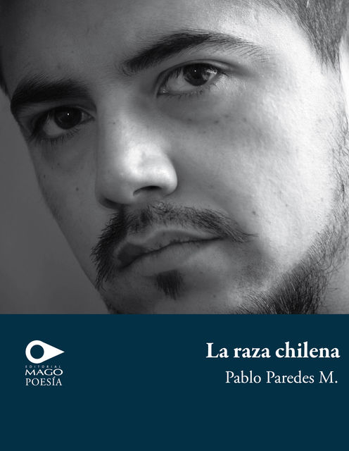 La raza chilena, Pablo Paredes