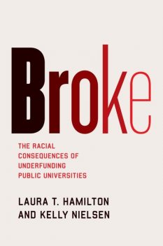 Broke, Laura T. Hamilton, Kelly Nielsen