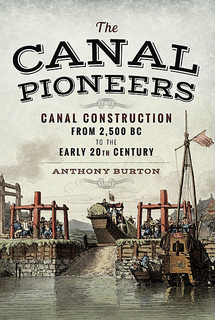 The Canal Pioneers, Anthony Burton