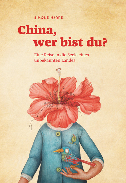 China, wer bist du, Simone Harre