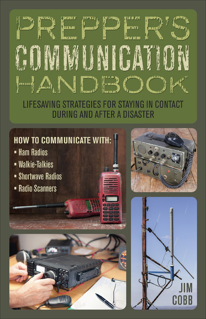 Prepper's Communication Handbook, Jim Cobb