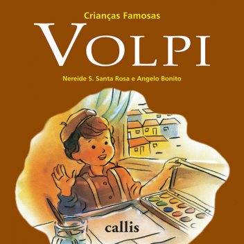 Volpi – Crianças Famosas, Nereide Schilaro Santa Rosa