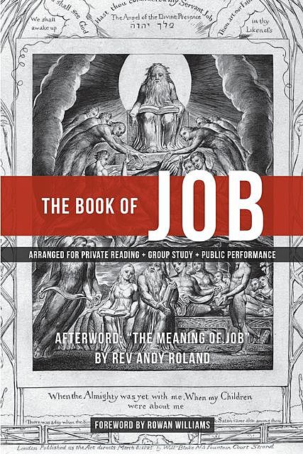 The Book of Job, Rev Andy Roland, Bishop Rowan Williams