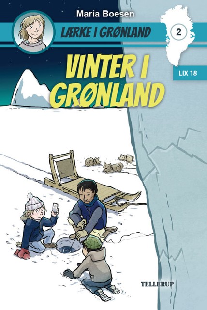 Lærke i Grønland #2: Vinter i Grønland, Maria Boesen