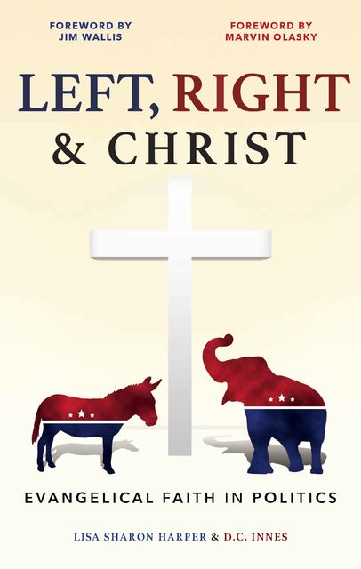 Left Right & Christ, D.C.Innes, Lisa Sharon Harper