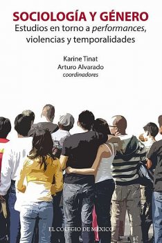 Sociología y género, Karine Tinat, Arturo Alvarado