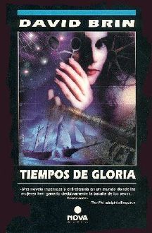 Tiempos De Gloria, David Brin
