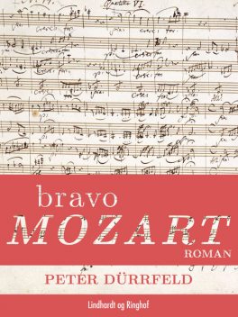 Bravo Mozart, Peter Dürrfeld