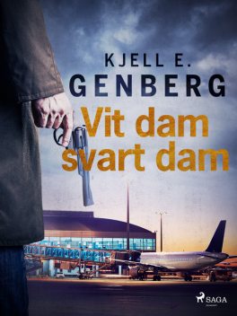 Vit dam svart dam, Kjell E.Genberg