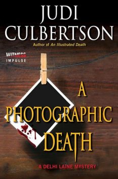 A Photographic Death, Judi Culbertson