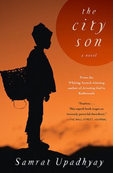 The City Son, Samrat Upadhyay