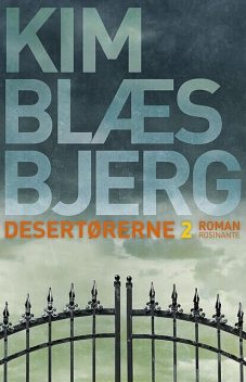 Desertørerne 2, Kim Blæsbjerg