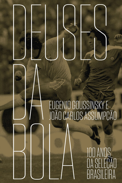 Deuses da bola, Eugenio Goussinsky, João Carlos Assumpção