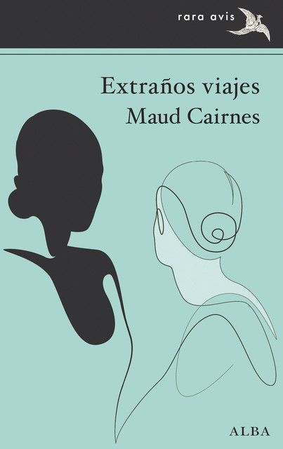 Extraños viajes, Maud Cairnes