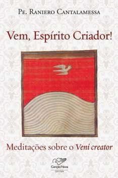 Vem, Espírito Criador, Raniero Cantalamessa