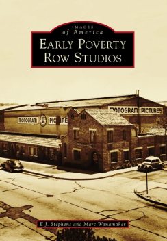 Early Poverty Row Studios, E.J. Stephens