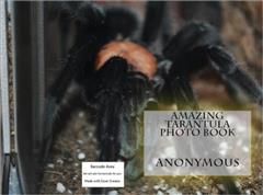 Amazing Tarantula Photo Book, 
