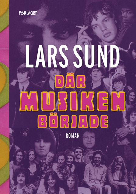 Där musiken började, Lars Sund