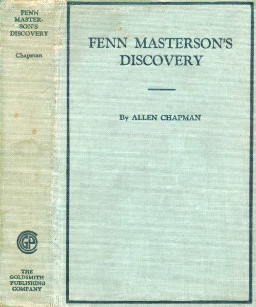 Fenn Masterson's Discovery: or, The Darewell Chums on a Cruise, Allen Chapman