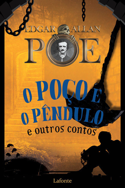 O Poço e o Pêndulo, Edgar Allan Poe