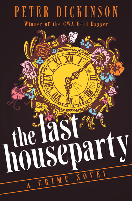 The Last Houseparty, Peter Dickinson