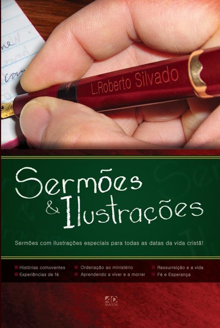 Sermões & ilustrações especiais, Luiz Roberto Silvado