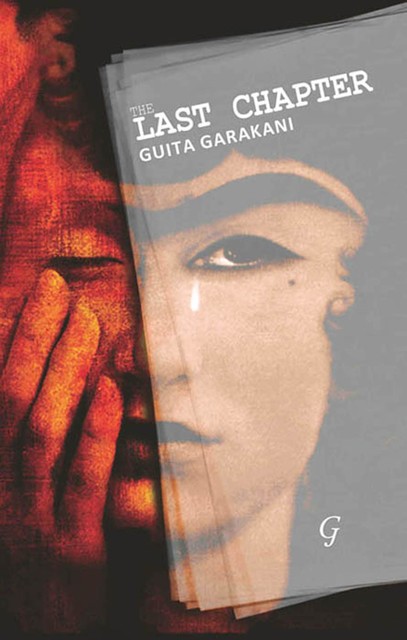 The Last Chapter, The, Guita Garakani
