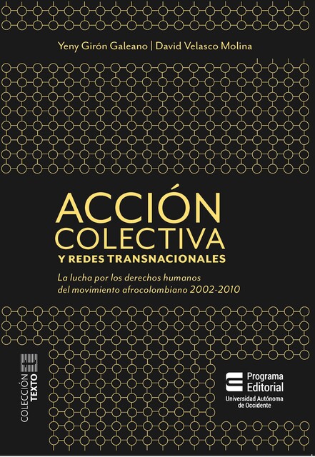 Acción colectiva y redes transnacionales, David Velasco, Yeny Girón
