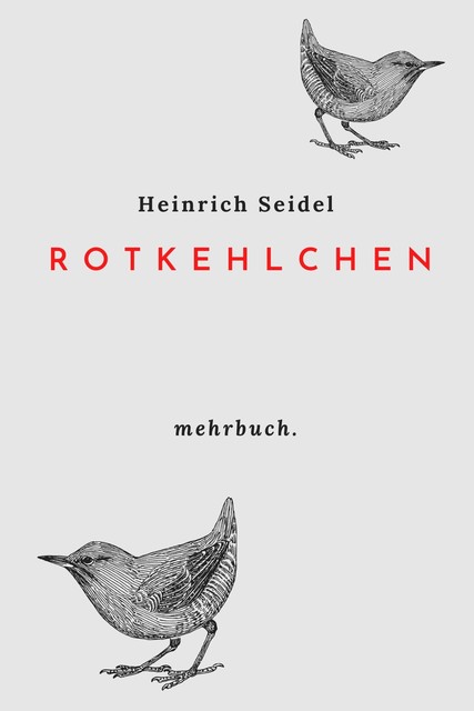 Rotkehlchen, Heinrich Seidel