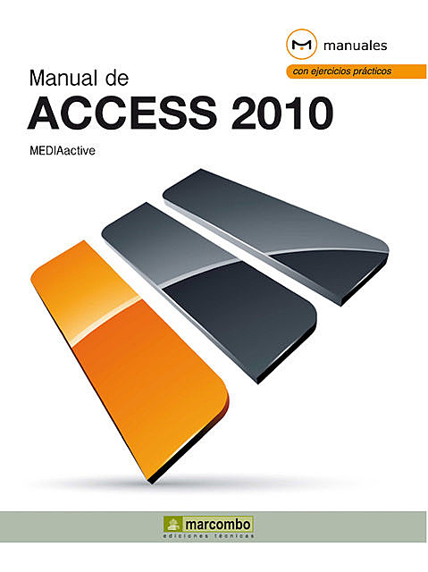 Manual de Access 2010, MEDIAactive